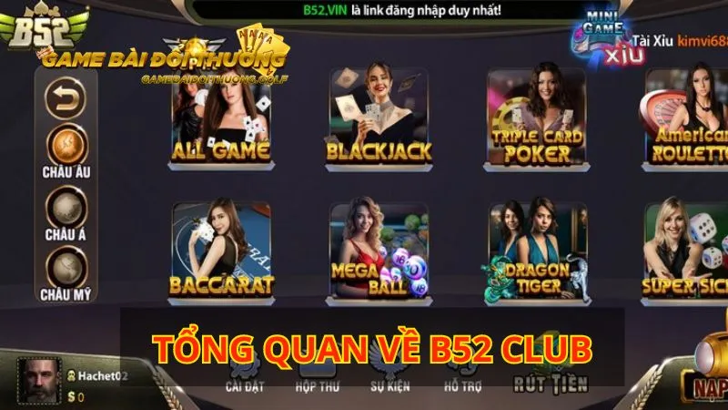 Tổng quan về B52 Club