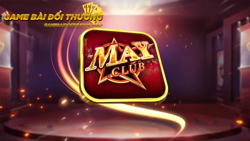 Thông tin chung về Mayclub