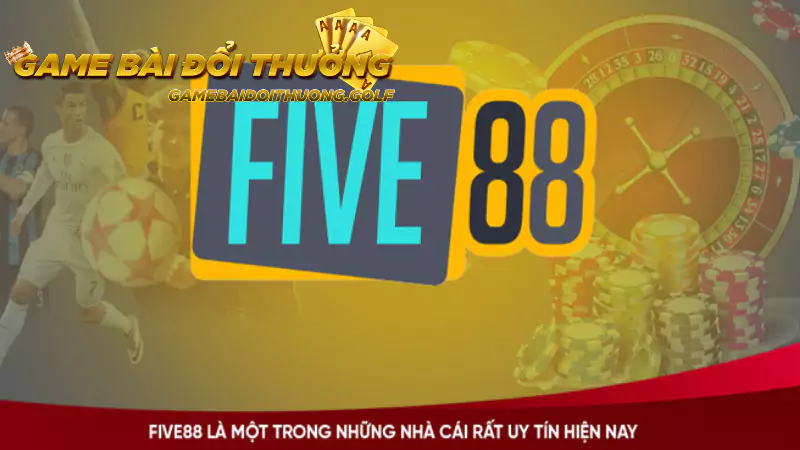 Thông tin chung về nhà cái quốc tế Five88