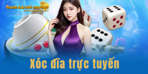 xóc đĩa trực tuyến